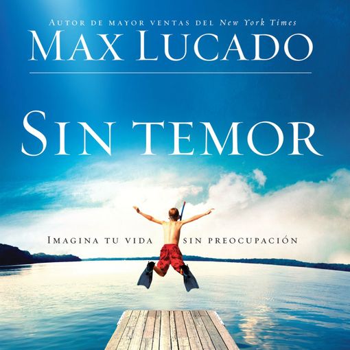Title details for Sin Temor by Max Lucado - Available